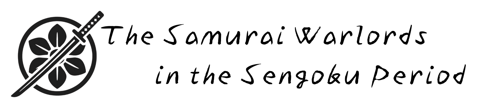 The Samurai Warlords in the Sengoku Period