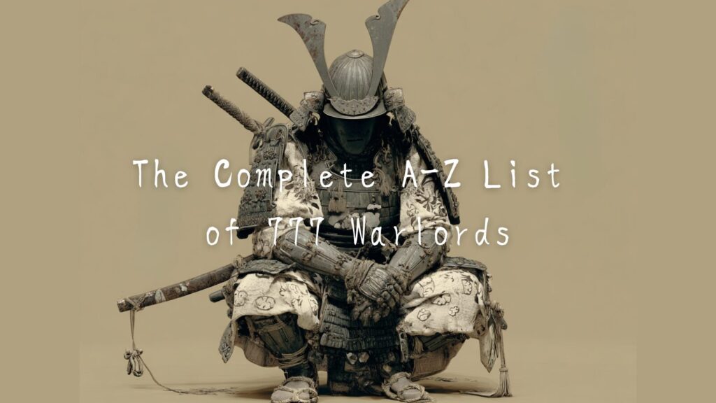 The Complete A-Z List of 777 Warlords